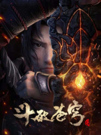 Đấu Phá Thương Khung: Ước Hẹn Ba Năm - Doupo Cangqiong: San Nian Zhi Yue, Fights Break Sphere: Three Year Agreement, Battle Through the Heavens: Three Year Agreement (2021)